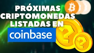 Próximas criptomonedas a ser listadas en Coinbase [upl. by Mickelson]