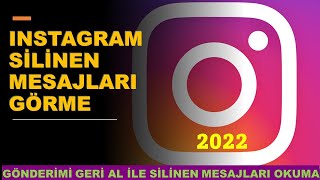 Instagram Silinen Mesajları Geri Getirme Gönderimi Geri Al ile Silinen Mesajları Görme  2022 [upl. by Atiz184]