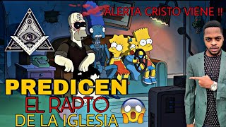 LOS SIMPSONS PREDICEN EL AREBATAMIENTO DE LA IGLESIA LOS 1LLUM1NATI SABEN QUE LA IGLESIA VA A VOLAR [upl. by Chrystal]