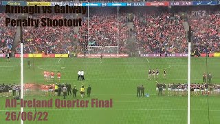 Armagh v Galway Penalty Shootout  All Ireland Quarter Final  26062022 [upl. by Aillil359]