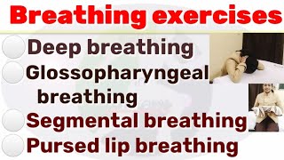 Breathing exercises Deep breathing  segmental breathing Pursed lip  Glossopharyngeal breath [upl. by Stefania]