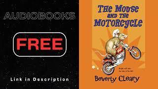 The Mouse and the Motorcycle Audiobook by Beverly Cleary [upl. by Barbour]