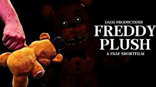 Freddy Plush A FNAF Shortfilm  DAGG Productions [upl. by Anitsugua]