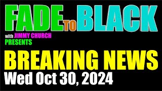 F2B BREAKING NEWS Wednesday Oct 30 2024 [upl. by Carolina]