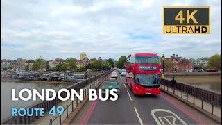 London Bus Ride Route 49 Double Decker 4K Virtual Tour [upl. by Dirtsa]