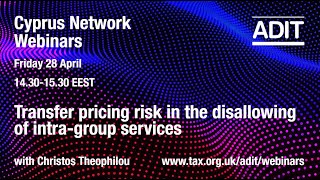 Transfer pricing risk in the disallowing of intra group services  Christos Theophilou [upl. by Kopaz]