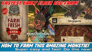 MH Stories 2 Farm NERGIGANTE Eggs NOW FAST and EASY Farm Guide Monster Hunter Stories 2 EGG FARM [upl. by Janith943]