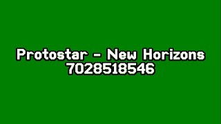 Roblox Audio ID for Protostar  New Horizons [upl. by Fredrika848]