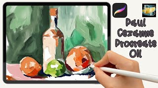 Paul Cezanne Still Life with Procreate Oil Brushes Time Lapse [upl. by Yesteb]