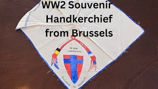 WW2 Souvenir Handkerchief from Brussels [upl. by Ettenav]