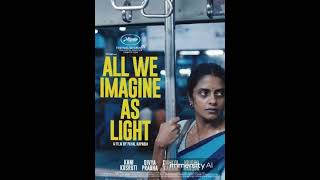 All We Imagine as Light Movie Facts [upl. by Sheena]