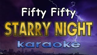 Starry Night  Fifty Fifty Karaoke Korean  Romanized Lyrics [upl. by Enelyahs857]