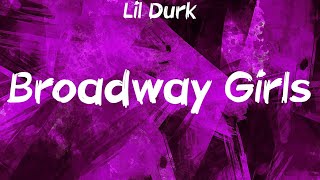 Lil Durk  Broadway Girls feat Morgan Wallen Lyrics [upl. by Seely738]