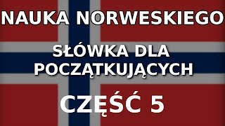 Nauka norweskiego dla początkujących  słówka część 5 [upl. by Fitts]