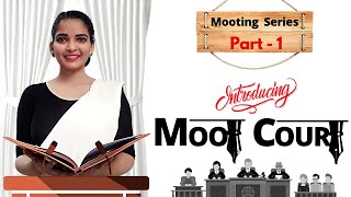 Part 1  Moot Court Series  Introduction to Moot Courts amp Mooting Basics Ace mooting in Law School [upl. by Ladd]