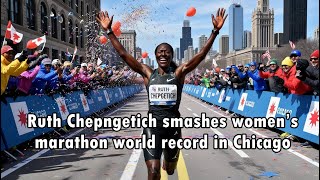 Ruth Chepngetich smashes women’s marathon world record in Chicago [upl. by Massimiliano955]