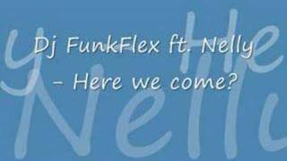 Dj FunkFlex ft Nelly  Come over [upl. by Bigford222]