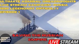 Ultimate Admiral Dreadnaughts Livestream Russia 1890 Ep 1 [upl. by Hannaj927]