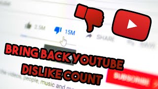 How To Bring Back The YouTube Dislike Count [upl. by Rives]