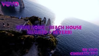 Space Song  Beach House slowedreverb 4K FPV [upl. by Nomar]