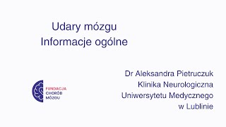 Udary mózgu kluczowe fakty objawy i leczenie – dr Aleksandra Pietruczuk [upl. by Nalhsa]