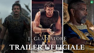 Il Gladiatore II  Trailer Ufficiale  Paul Mescal Pedro Pascal Denzel Washington Ridley Scott [upl. by Lasorella]