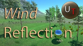 💨Como generar viento y reflexionnes en Unity 2020  Wind  Reflection [upl. by Wesle]