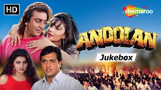 Andolan 1995 Movie Songs Jukebox  Govinda Sanjay Dutt Mamta KulkarniSomy Ali  Evergreen Songs [upl. by Aikam416]