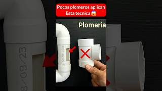 Pocos plomero aplican esta técnica truco plomeria plomero pvc short [upl. by Akinak113]