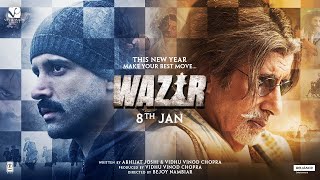 Wazir Full Movie  Amitabh Bachchan  Farhan Akhtar  Aditi Rao Hydari  Manav Kaul facts and story [upl. by Sellihca]