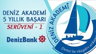 Deniz Akademi5 Yıllık Başarı SerüveniBölüm 1 [upl. by Gilbert]