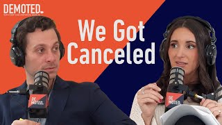 We Got Canceled  Demoted [upl. by Yttak]