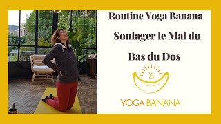 Soulager le mal de dos  Cours de Yoga Banana  par une kiné [upl. by Nyrek]