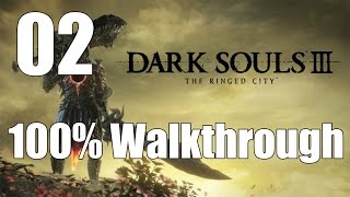 Dark Souls 3 The Ringed City  Walkthrough Part 2 Earthen Peak Ruins amp Demon Prince [upl. by Terry]