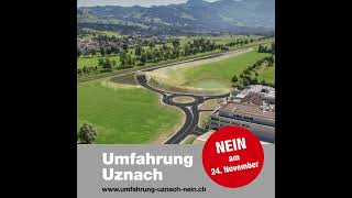 Kreisel Benknerstrasse  Umfahrung Uznach Nein [upl. by Nairam]