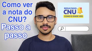 COMO VER O A NOTA DO CNU PASSO A PASSO ATUALIZADO [upl. by Feliza]