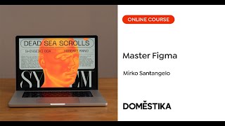 Master Figma from 0 to 100  By Mirko Santangelo  Domestika English [upl. by Dambro]