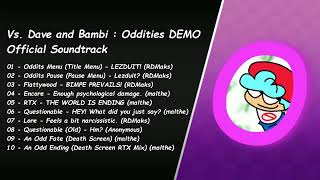 Vs Dave and Bambi  Oddities DEMO  Official Soundtrack [upl. by Nehemiah]