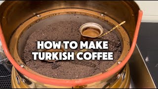 HOW TO MAKE TURKISH COFFEE  TURKISH COFFEE [upl. by Angadresma]