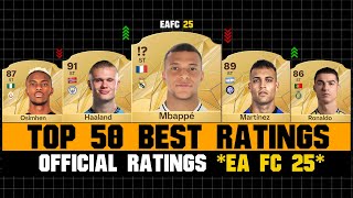 FIFA 25  OFFICIAL TOP 50 BEST PLAYER RATINGS EA FC 25 👀🔥 ft Mabppe Haaland Ronaldo [upl. by Eleph]