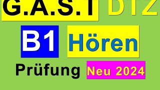 6 Prüfung B1  Neu 2024  GAST DTZ B1 Hören 14 [upl. by Osnofledi]