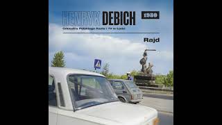 Henryk Debich – Troch Rytmu [upl. by Gustafsson]