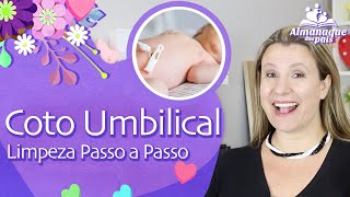 Como Limpar o COTO UMBILICAL Passo a Passo  Cuidados Higienização Quando Cai e Sinais de Alerta [upl. by Nolyk]