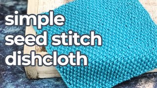 Seed Stitch Dishcloth Easy Knitting Pattern amp Video Tutorial 3 Sizes [upl. by Nassi]