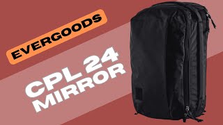 Evergoods CPL 24 Mirror Backpack [upl. by Menken943]