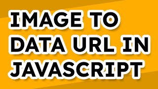 How to Convert Images Into Base 64 Data URLs with JavaScript [upl. by Jerrine]