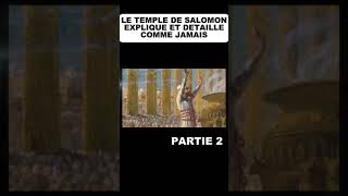 le temple de Salomon expliqué comme jamais PARTIE 2 documentaries bible décryptagebiblique [upl. by Carleton]