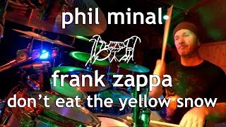 Drum Cover Video  Frank Zappa  Dont Eat The Yellow Snow [upl. by Nakasuji]