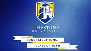 2024 Limestone Spring Commencement Afternoon Event [upl. by Aynos272]