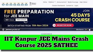 IITKanpur Launched 45days Free Online Course for JEE Main 2025 Preparation for Class 11 amp Class 12 [upl. by Aiza]